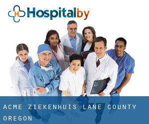 Acme ziekenhuis (Lane County, Oregon)