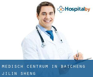 Medisch Centrum in Baicheng (Jilin Sheng)