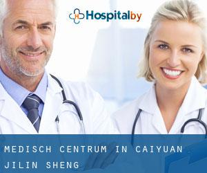 Medisch Centrum in Caiyuan (Jilin Sheng)