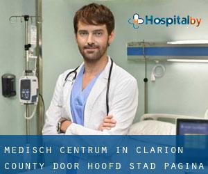 Medisch Centrum in Clarion County door hoofd stad - pagina 1