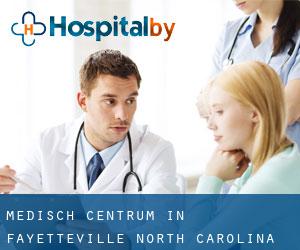 Medisch Centrum in Fayetteville (North Carolina)