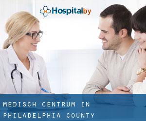Medisch Centrum in Philadelphia County