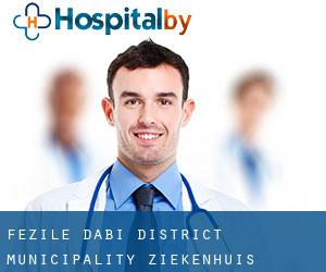 Fezile Dabi District Municipality ziekenhuis