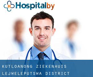 Kutloanong ziekenhuis (Lejweleputswa District Municipality, Free State)