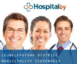 Lejweleputswa District Municipality ziekenhuis