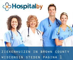 ziekenhuizen in Brown County Wisconsin (Steden) - pagina 1
