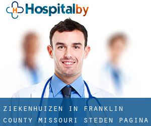 ziekenhuizen in Franklin County Missouri (Steden) - pagina 1