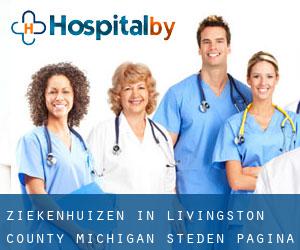 ziekenhuizen in Livingston County Michigan (Steden) - pagina 1