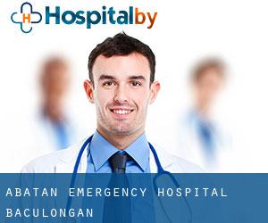 Abatan Emergency Hospital (Baculongan)