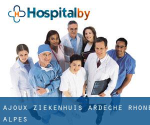 Ajoux ziekenhuis (Ardèche, Rhône-Alpes)