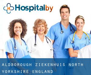 Aldborough ziekenhuis (North Yorkshire, England)