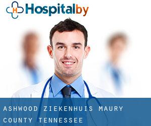 Ashwood ziekenhuis (Maury County, Tennessee)