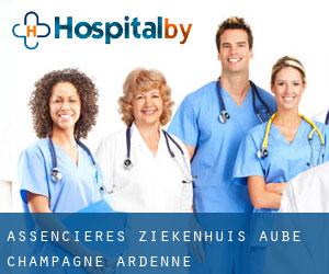 Assencières ziekenhuis (Aube, Champagne-Ardenne)