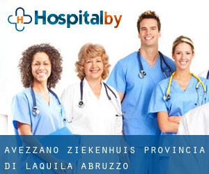 Avezzano ziekenhuis (Provincia di L'Aquila, Abruzzo)