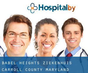 Babel Heights ziekenhuis (Carroll County, Maryland)
