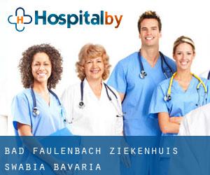 Bad Faulenbach ziekenhuis (Swabia, Bavaria)