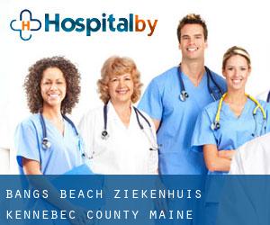 Bangs Beach ziekenhuis (Kennebec County, Maine)