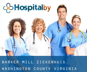 Barker Mill ziekenhuis (Washington County, Virginia)