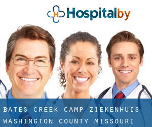 Bates Creek Camp ziekenhuis (Washington County, Missouri)
