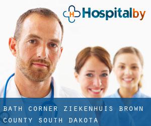 Bath Corner ziekenhuis (Brown County, South Dakota)
