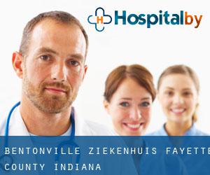 Bentonville ziekenhuis (Fayette County, Indiana)
