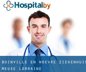 Boinville-en-Woëvre ziekenhuis (Meuse, Lorraine)