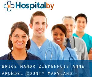 Brice Manor ziekenhuis (Anne Arundel County, Maryland)