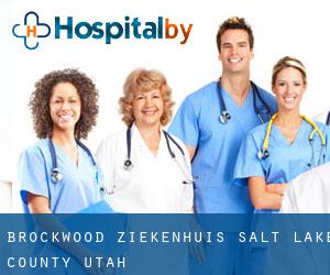 Brockwood ziekenhuis (Salt Lake County, Utah)