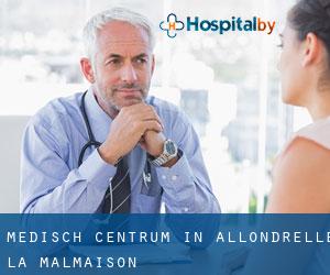 Medisch Centrum in Allondrelle-la-Malmaison