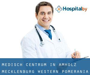 Medisch Centrum in Amholz (Mecklenburg-Western Pomerania)