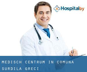 Medisch Centrum in Comuna Surdila-Greci