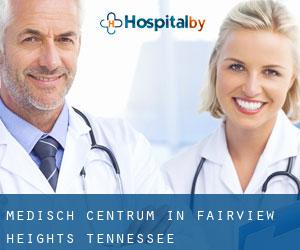 Medisch Centrum in Fairview Heights (Tennessee)
