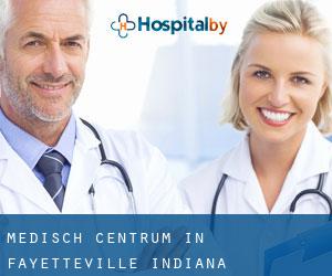 Medisch Centrum in Fayetteville (Indiana)