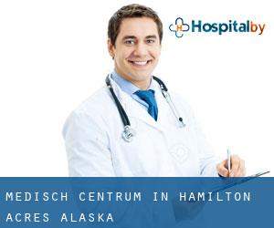 Medisch Centrum in Hamilton Acres (Alaska)
