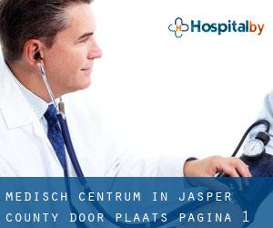 Medisch Centrum in Jasper County door plaats - pagina 1