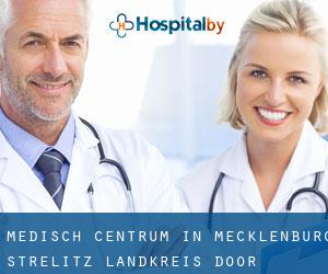 Medisch Centrum in Mecklenburg-Strelitz Landkreis door grootstedelijk gebied - pagina 2