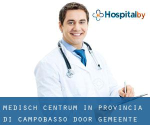 Medisch Centrum in Provincia di Campobasso door gemeente - pagina 1