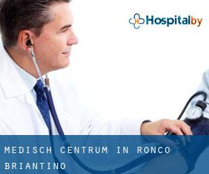 Medisch Centrum in Ronco Briantino