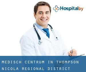 Medisch Centrum in Thompson-Nicola Regional District