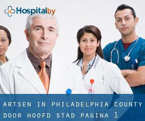 Artsen in Philadelphia County door hoofd stad - pagina 1
