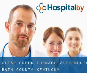 Clear Creek Furnace ziekenhuis (Bath County, Kentucky)