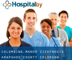 Columbine Manor ziekenhuis (Arapahoe County, Colorado)