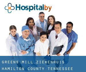 Greens Mill ziekenhuis (Hamilton County, Tennessee)