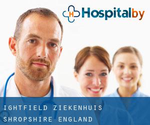 Ightfield ziekenhuis (Shropshire, England)