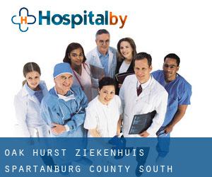 Oak Hurst ziekenhuis (Spartanburg County, South Carolina)