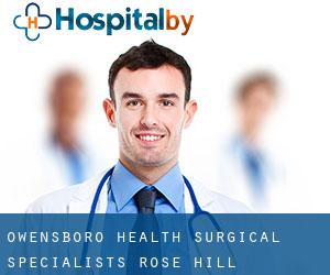 Owensboro Health Surgical Specialists (Rose Hill)