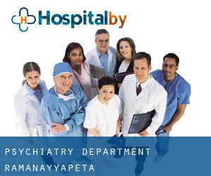 Psychiatry Department (Ramanayyapeta)