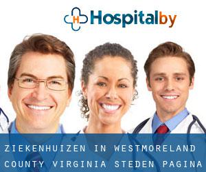 ziekenhuizen in Westmoreland County Virginia (Steden) - pagina 2
